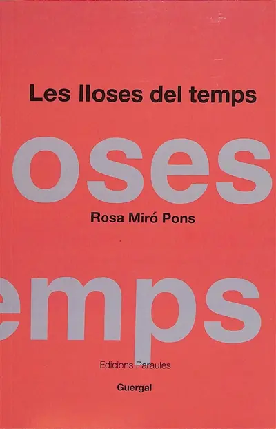 Les lloses del temps : antologia poètica. Les lauzes du temps