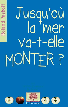 Jusqu'où la mer va-t-elle monter ?