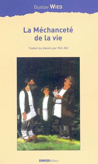 La méchanceté de la vie : tableaux de Gammelkobing