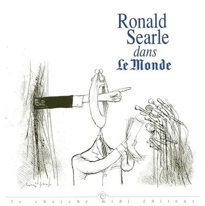 Ronald Searle dans Le Monde