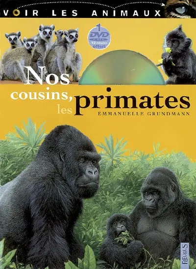 Nos cousins, les primates