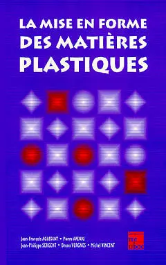 La mise en forme des matières plastiques