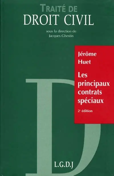 Traité de droit civil. Les principaux contrats spéciaux