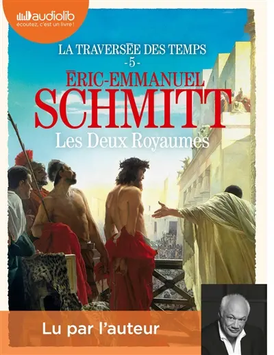La traversée des temps. Vol. 5. Les deux royaumes