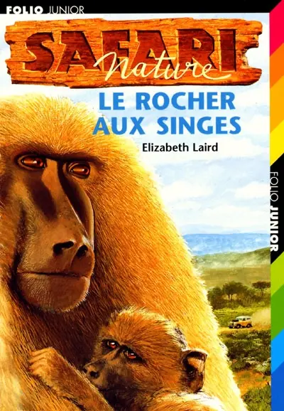 Safari nature. Vol. 2. Le rocher aux singes