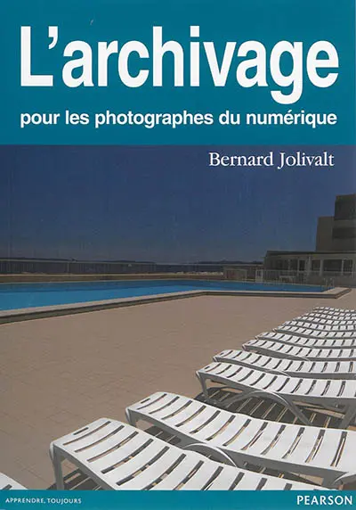 L'archivage pour les photographes du numérique