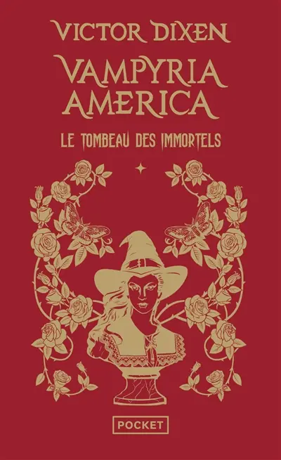Vampyria America. Le cycle des desperados. Vol. 1. Le tombeau des immortels