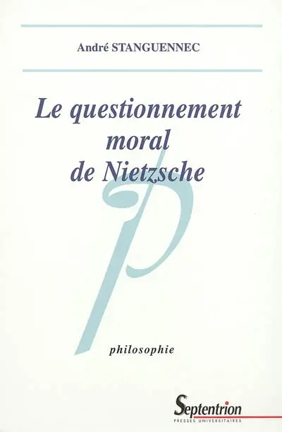 Le questionnement moral de Nietzsche
