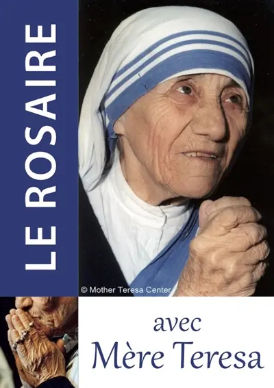 Le rosaire avec mère Teresa