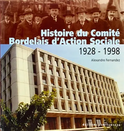 Histoire du Comité bordelais d'action sociale