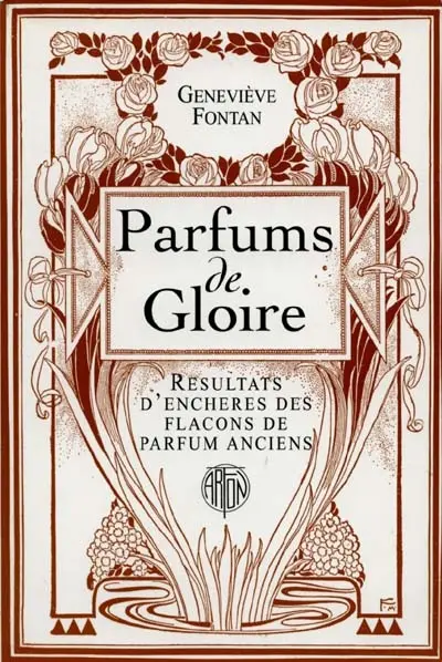 Parfums de gloire, ventes aux enchères des flacons de parfums anciens