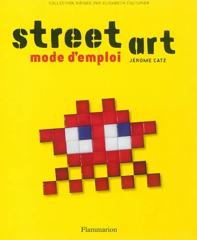 Street art, mode d'emploi