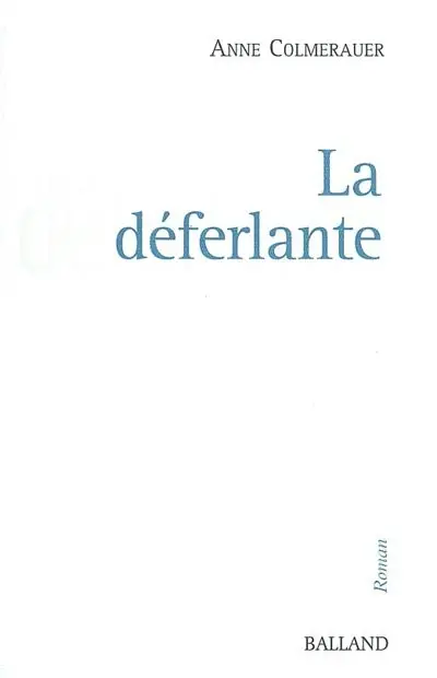 La déferlante