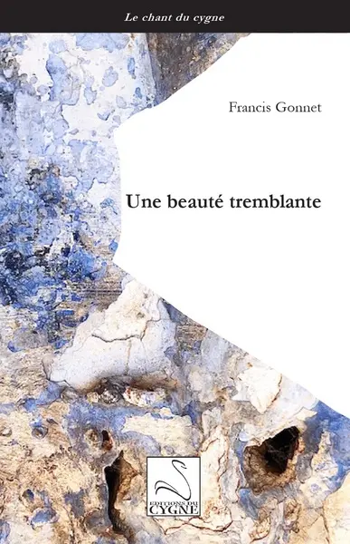 Une beauté tremblante