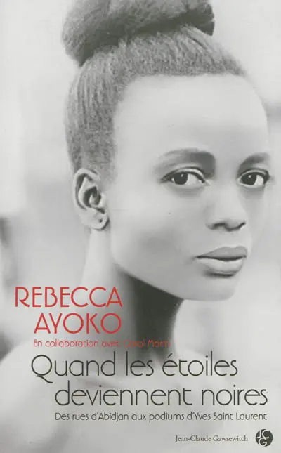 Quand les étoiles deviennent noires : des rues d'Abidjan aux podiums d'Yves Saint Laurent