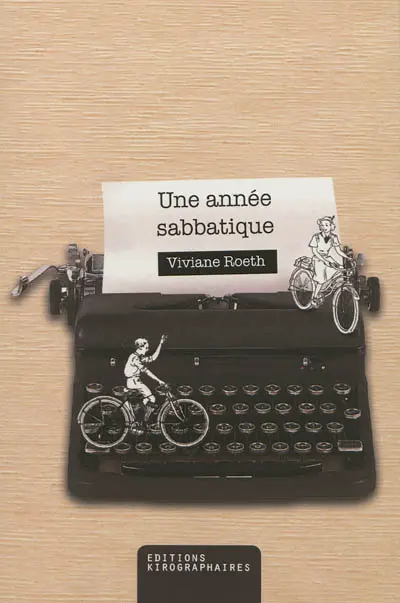 Une année sabbatique : roman contemporain