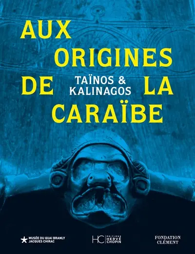Aux origines de la Caraïbe : Taïnos & Kalinagos
