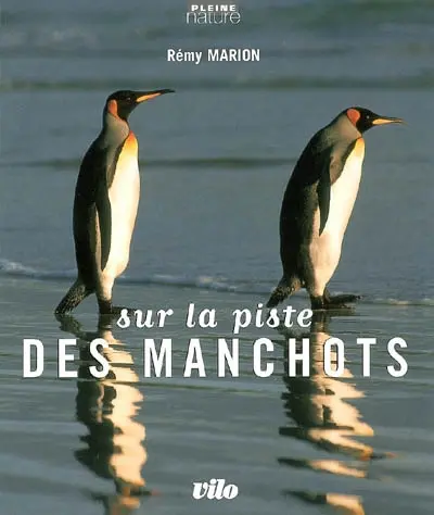 Sur la piste des manchots