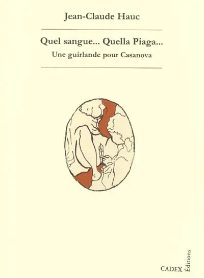 Quel sangue, quella Piaga : une guirlande pour Casanova