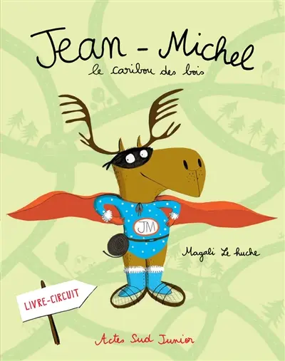 Jean-Michel. Jean-Michel, le caribou des bois