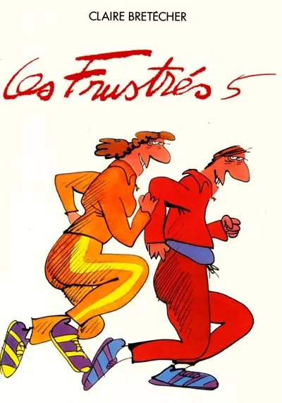 Les frustrés. Vol. 5