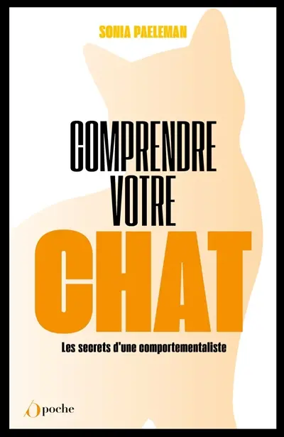Comprendre votre chat : les secrets d'une comportementaliste