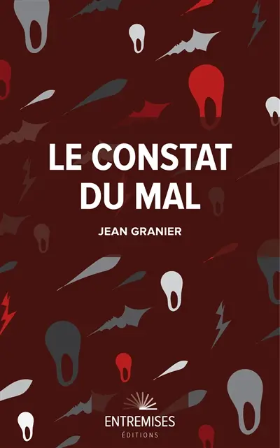 Le constat du mal