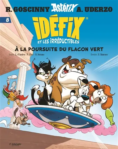 Idéfix et les irréductibles. Vol. 8. A la poursuite du flacon vert