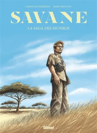 La saga des Munroe. Vol. 5. Savane