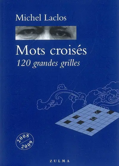 Mots croisés. 120 grandes grilles : 2008-2009