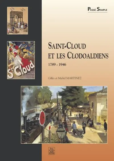 Saint-Cloud et les Clodoaldiens : 1789-1946
