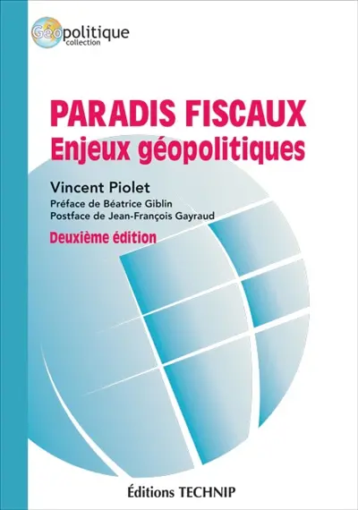 Paradis fiscaux : enjeux géopolitiques