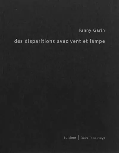 Des disparitions avec vent et lampe
