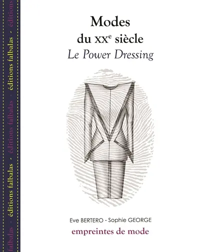 Modes du XXe siècle. Le power dressing