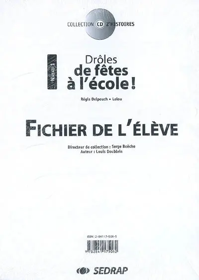 Drôles de fêtes à l'école : fichier de l'élève, niveau 1