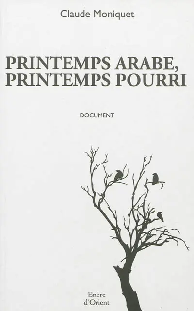 Printemps arabe, printemps pourri