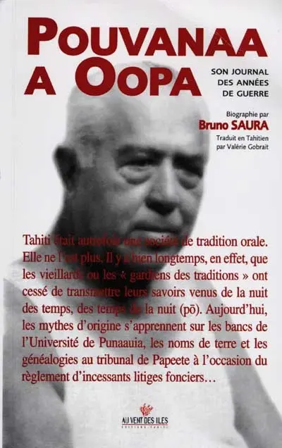 Pouvanaa a Oopa : père de la culture politique tahitienne