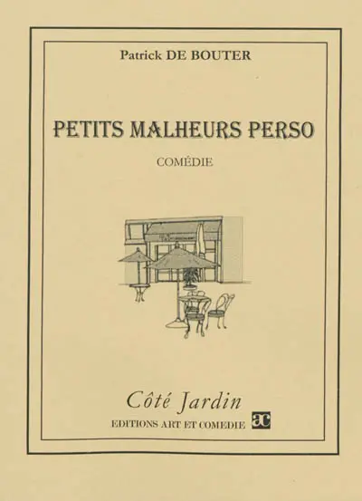 Petits malheurs perso