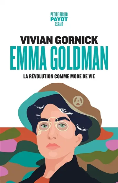 Emma Goldman : la révolution comme mode de vie