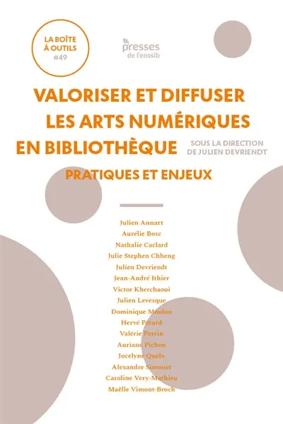 Valoriser et diffuser les arts numériques en bibliothèque : pratiques et enjeux