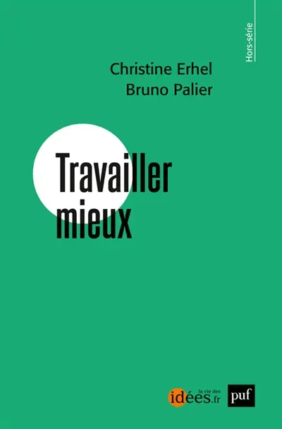 Travailler mieux
