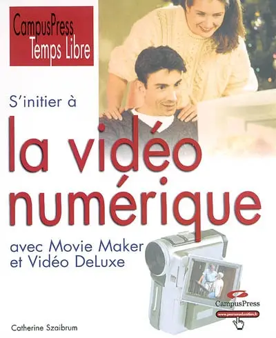 S'initier à la vidéo numérique