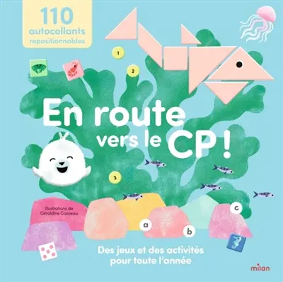 En route vers le CP ! : Des jeux et des activités pour toute l'année