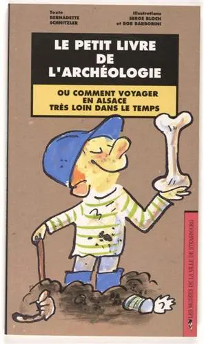 Le Petit Livre de L´Archeologie