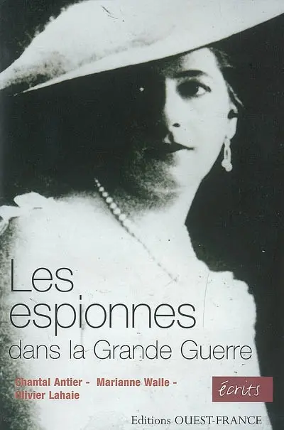 Les espionnes dans la Grande Guerre