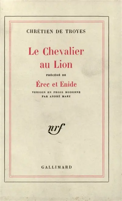 Le chevalier au lion. Erec et Enide