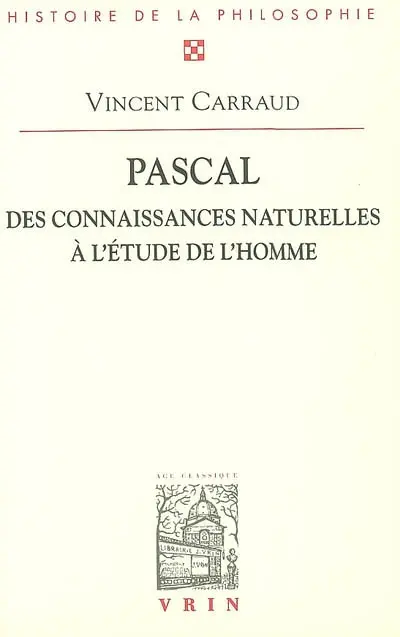 Pascal : des connaissances naturelles à l'étude de l'homme