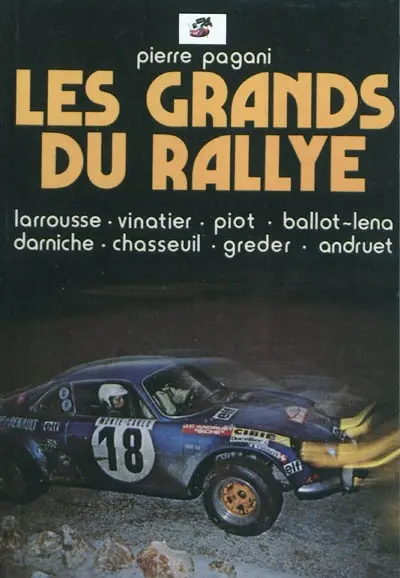 Les grands du rallye. Vol. 1