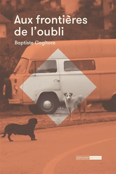 Aux frontières de l'oubli