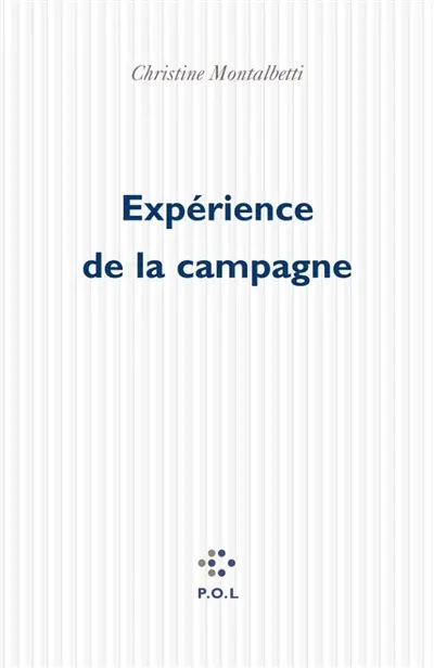 Expérience de la campagne
